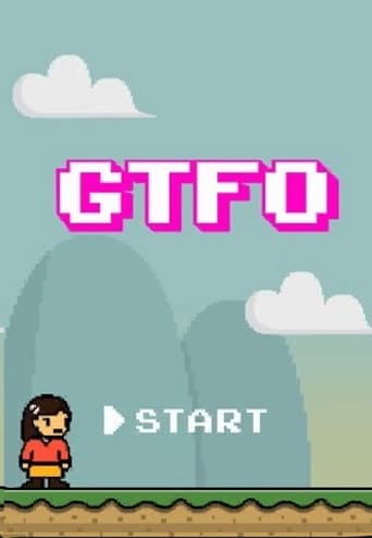 GTFO: Get The F% Out (2015) poster