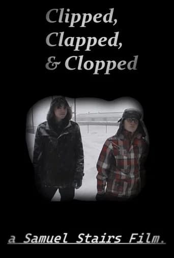 Clapped, Clipped & Clopped (2022) poster