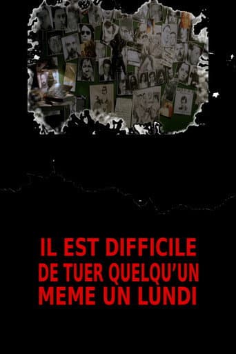 It's Hard Killing Someone Even on a Monday (2001) poster
