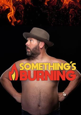Something's Burning (2018) poster