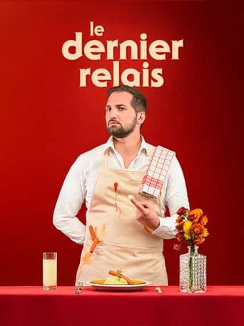 Benjamin Tranié - Le Dernier Relais (2023) poster