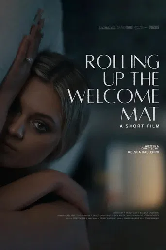 Rolling Up the Welcome Mat (A Short Film) (2023) poster