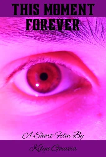 This Moment Forever poster