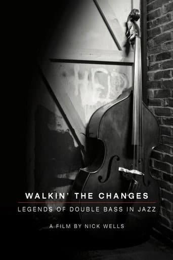 Walking the Changes - Legends of Double Bass in Jazz (2021) poster