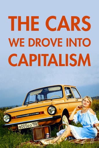 The Cars We Drove into Capitalism (2021) poster