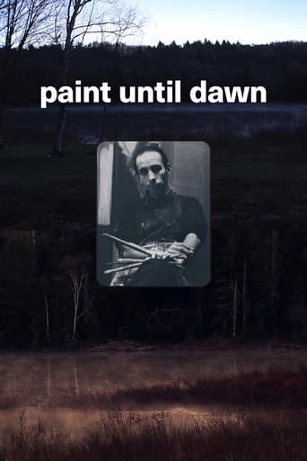 Paint Until Dawn: a documentary on art in the life of James Gahagan (2020) poster