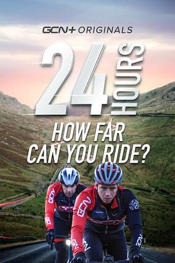 24HRS - How Far Can You Ride A Bike In 24Hrs? (2020) poster
