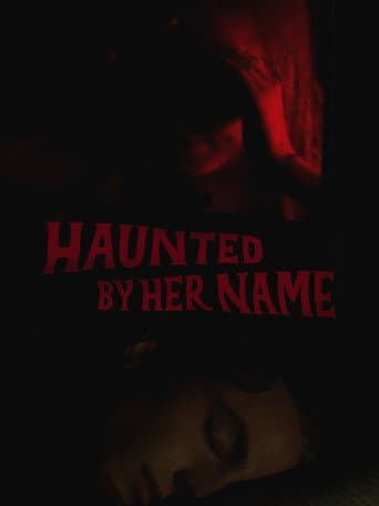 Haunted by Her Name (2024) poster