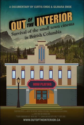 Out of the Interior: Survival of the small-town cinema in British Columbia poster