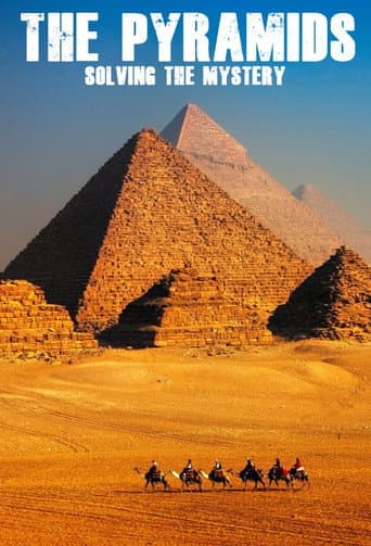 The Pyramids: Solving The Mystery (2019) poster