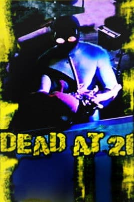 Dead at 21 (1994) poster
