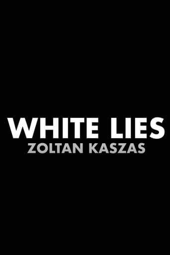 Zoltan Kaszas: White Lies (2022) poster