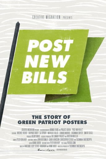 Post New Bills: The Story of Green Patriot Posters (2014) poster