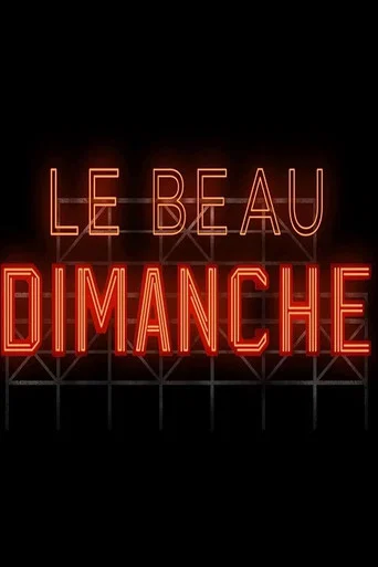 Le beau dimanche (2017) poster