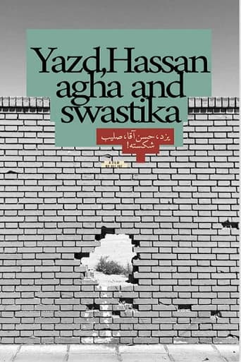 Yazd, Hassan Agha And Swastika poster