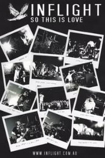 Inflight – So This Is Love (Making Of Album) (2005) poster
