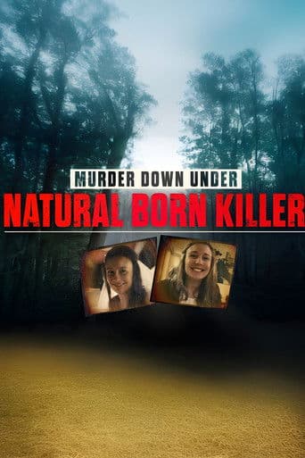Murder Down Under: Natural Born Killer (2025) poster