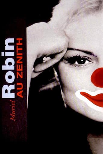 Muriel Robin au Zénith : Toute seule comme une grande (2007) poster
