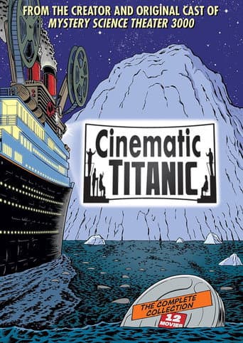 Cinematic Titanic (2007) poster