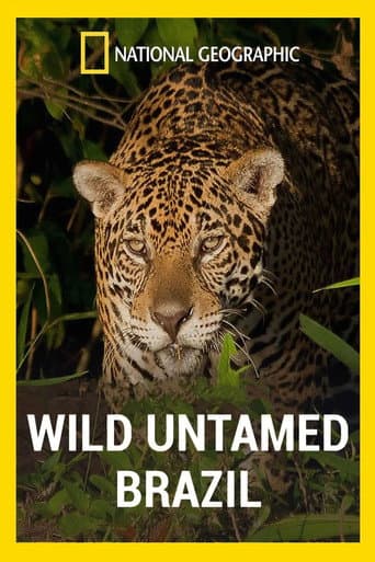 Wild Untamed Brazil (2015) poster