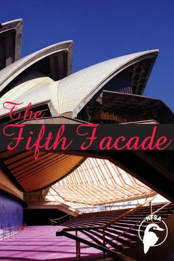The Fifth Facade: The Making of the Sydney Opera House (1973) poster