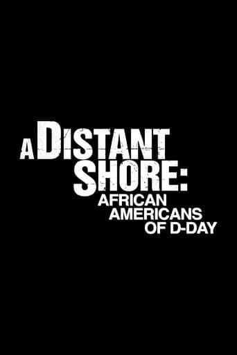 A Distant Shore: African Americans on D-Day (2007) poster