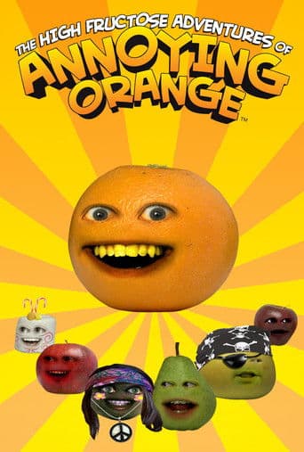 The High Fructose Adventures of Annoying Orange (2012) poster