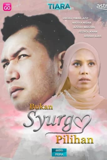 Bukan Syurga Pilihan (2023) poster