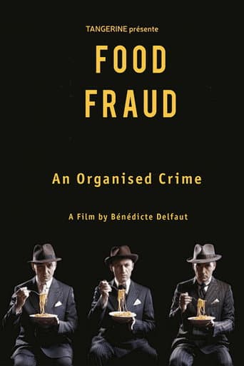 Fraude alimentaire, un crime organisé ? (2021) poster