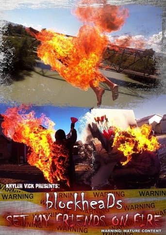 BlockheaDs Set My Friends On Fire (2018) poster