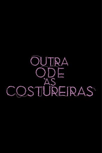 Outra Ode às Costureiras (2017) poster