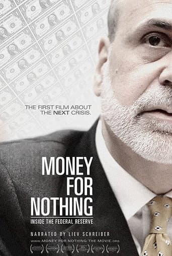 Money for Nothing: Inside the Federal Reserve (2013) poster