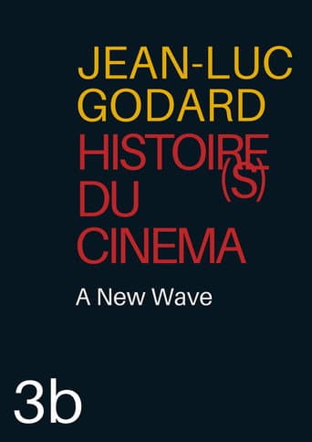 Histoire(s) du Cinéma 3b: A New Wave (2006) poster