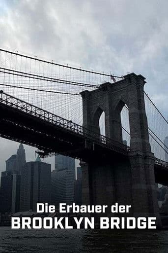 Brooklyn Bridge: An Engineering Masterpiece (2023) poster