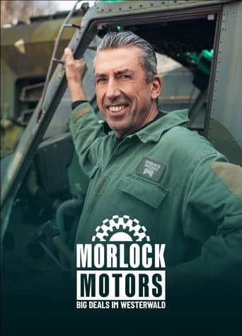 Morlock Motors - Big Deals im Westerwald (2024) poster
