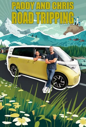 Paddy and Chris: Road Tripping (2024) poster