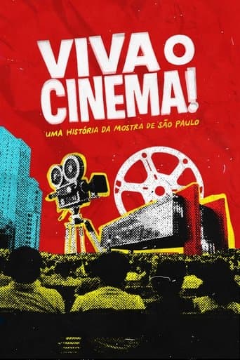 Viva o Cinema! Uma História da Mostra de São Paulo (2024) poster