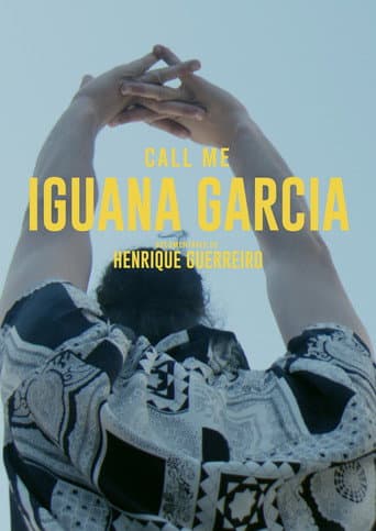 Call Me Iguana Garcia (2019) poster