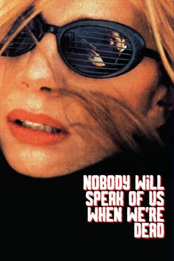 Nobody Will Speak of Us When We're Dead (1995) poster
