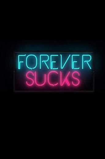 Forever Sucks (2016) poster