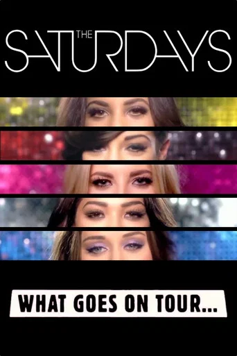 The Saturdays: What Goes on Tour... (2011) poster