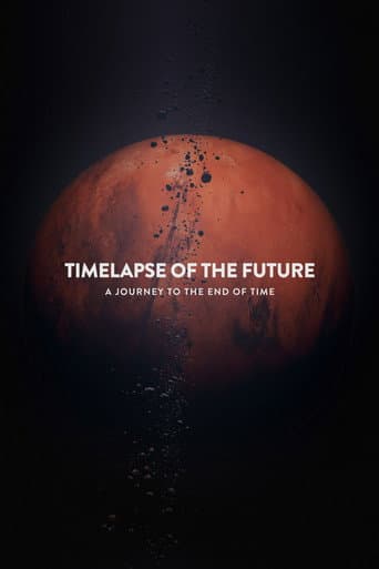 Timelapse of the Future: A Journey to the End of Time (2019) poster