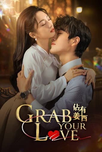 Grab Your Love (2025) poster