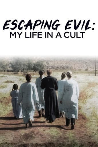 Escaping Evil: My Life in a Cult (2013) poster