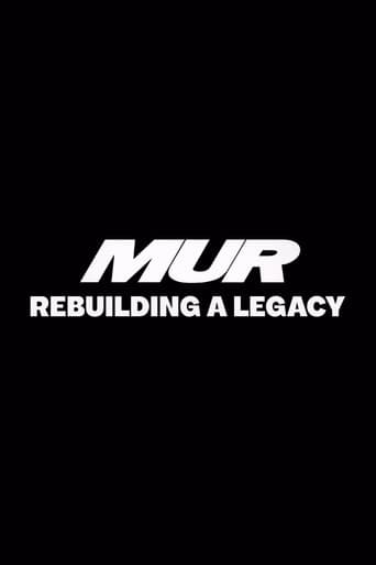 MUR: Rebuilding a Legacy poster