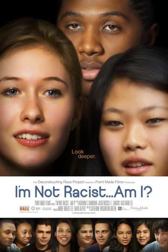 I'm Not Racist... Am I? (2014) poster