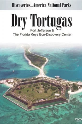 Discoveries…America: National Parks - Dry Tortugas, Fort Jefferson & Florida Keys (2012) poster