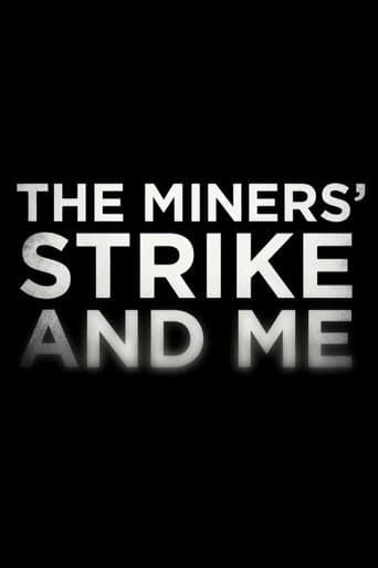 The Miners' Strike and Me (2014) poster