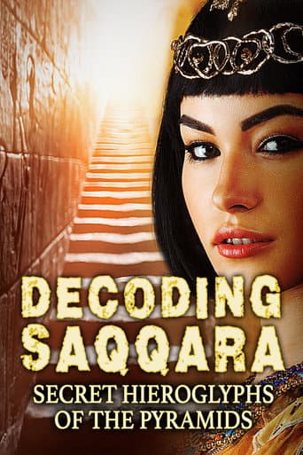 Decoding Saqqara, The Secret Hieroglyphs of the Pyramids (2020) poster