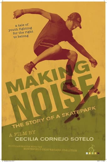 Making Noise ~ The Story of a Skatepark (2018) poster